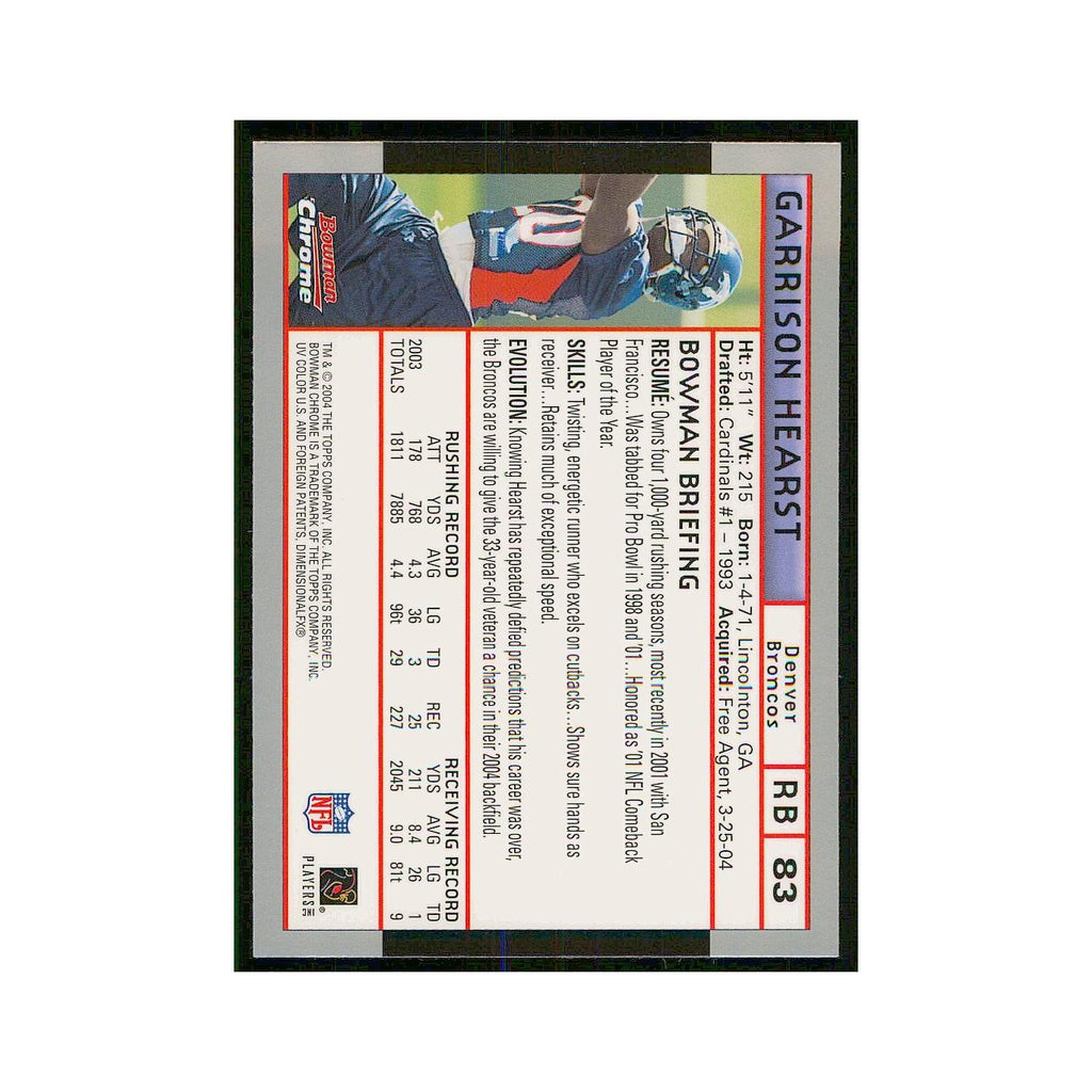 2004 Bowman Chrome Garrison Hearst Broncos #83