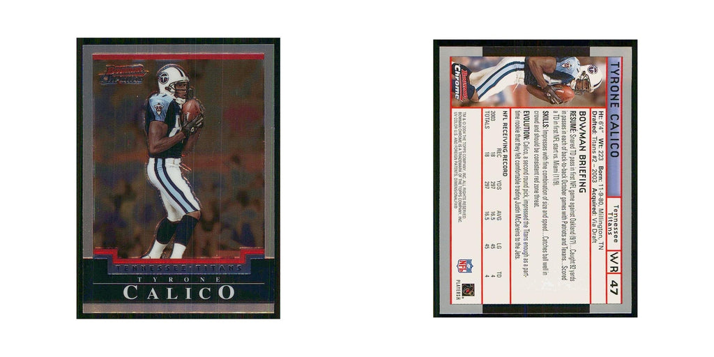 2004 Bowman Chrome Tyrone Calico Titans #47