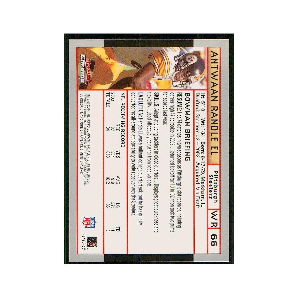2004 Bowman Chrome Antwaan Randle El Steelers #66