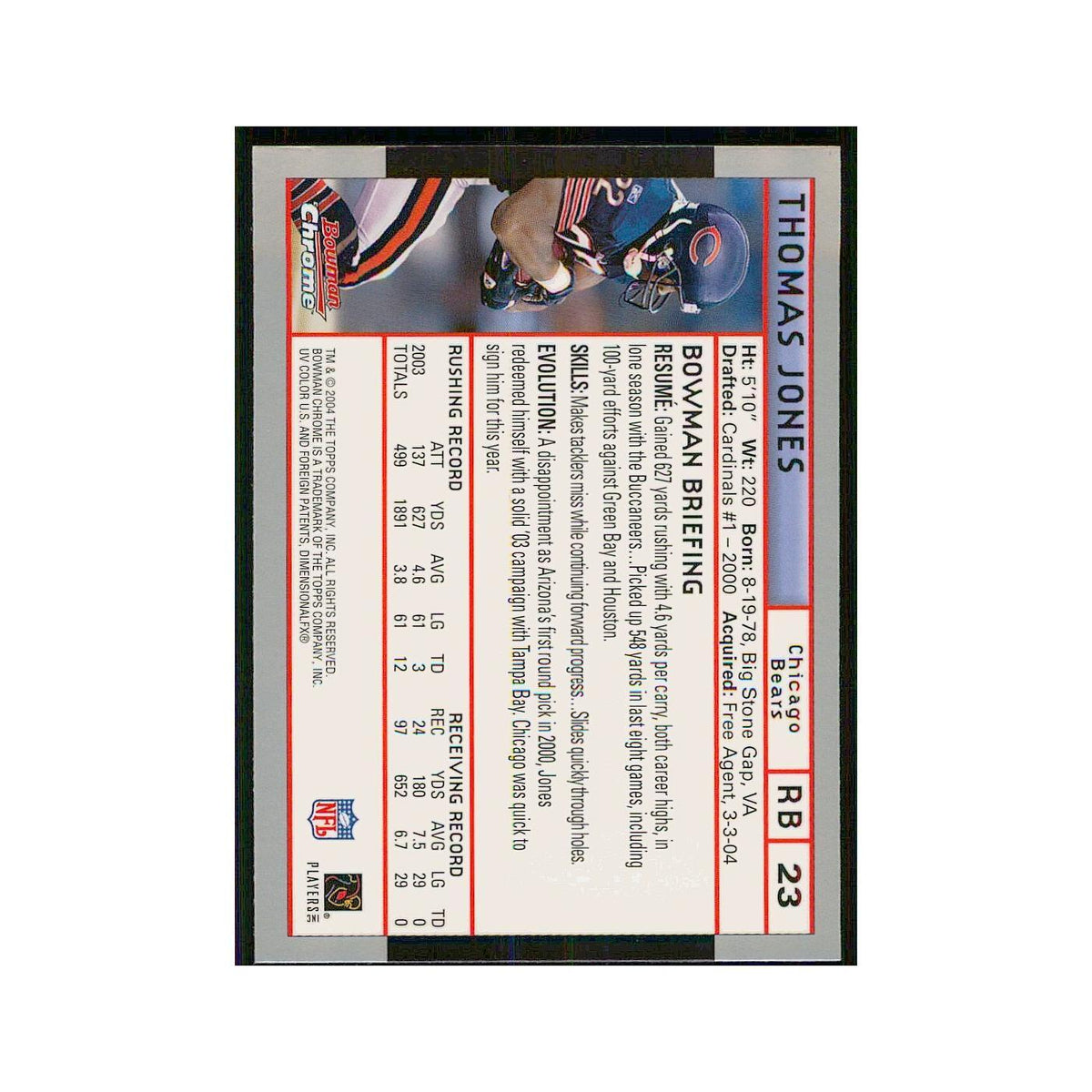 2004 Bowman Chrome Thomas Jones Bears #23