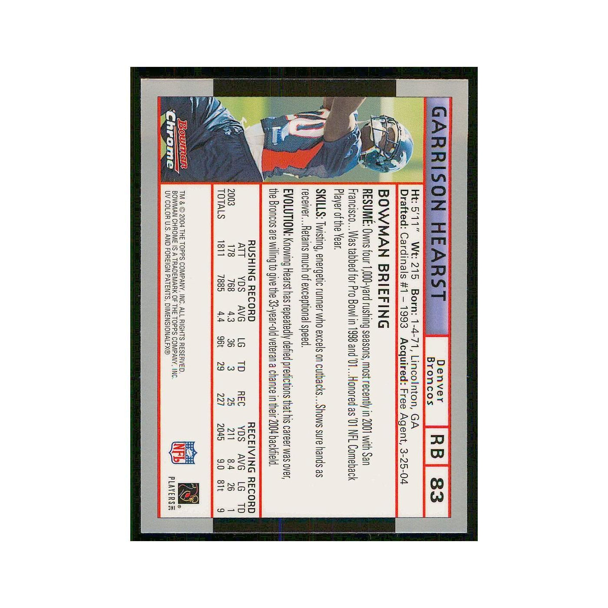 2004 Bowman Chrome Garrison Hearst Broncos #83