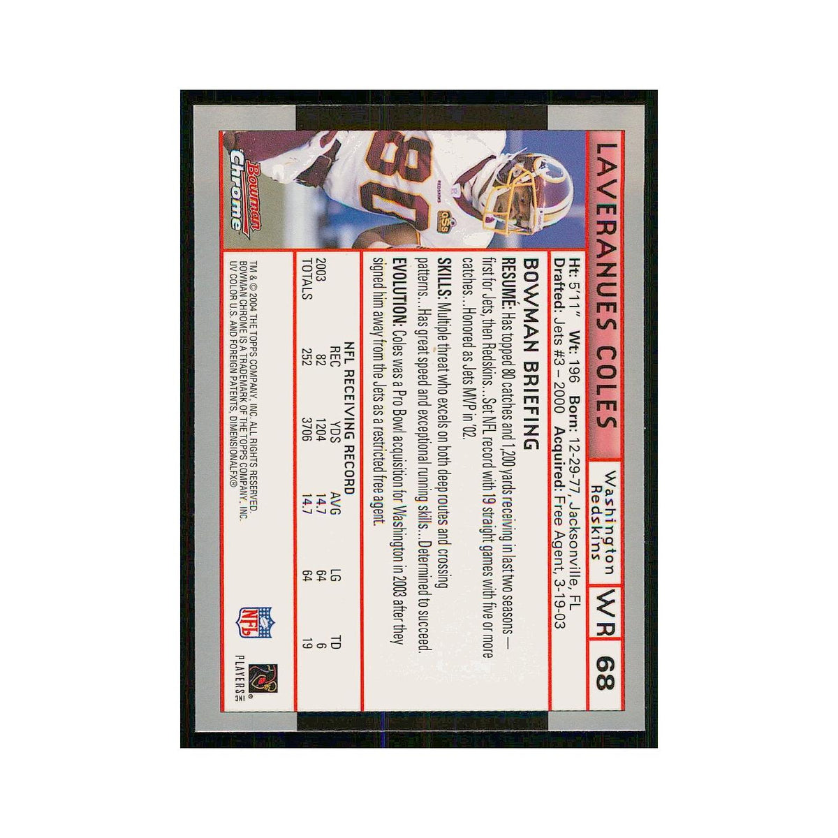 2004 Bowman Chrome Laveranues Coles Redskins #68