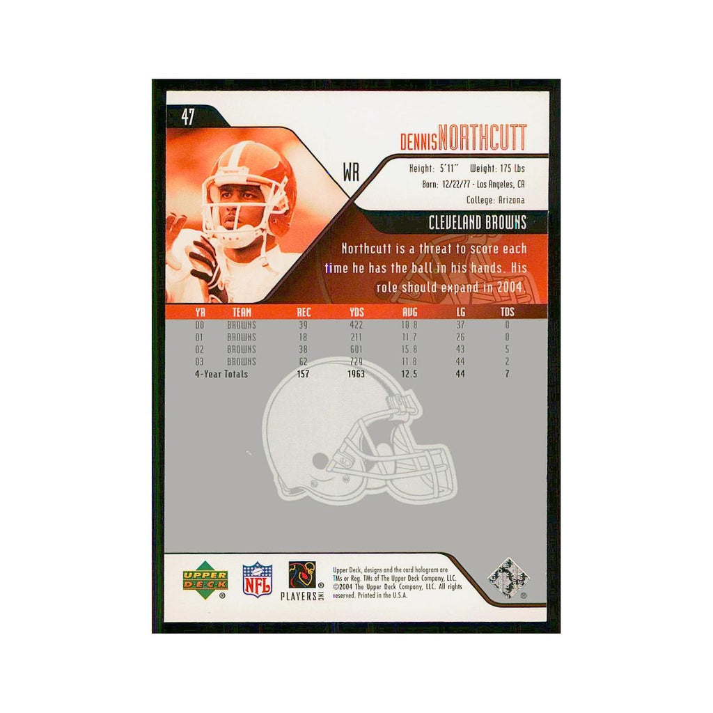 2004 Upper Deck Dennis Northcutt Browns #47