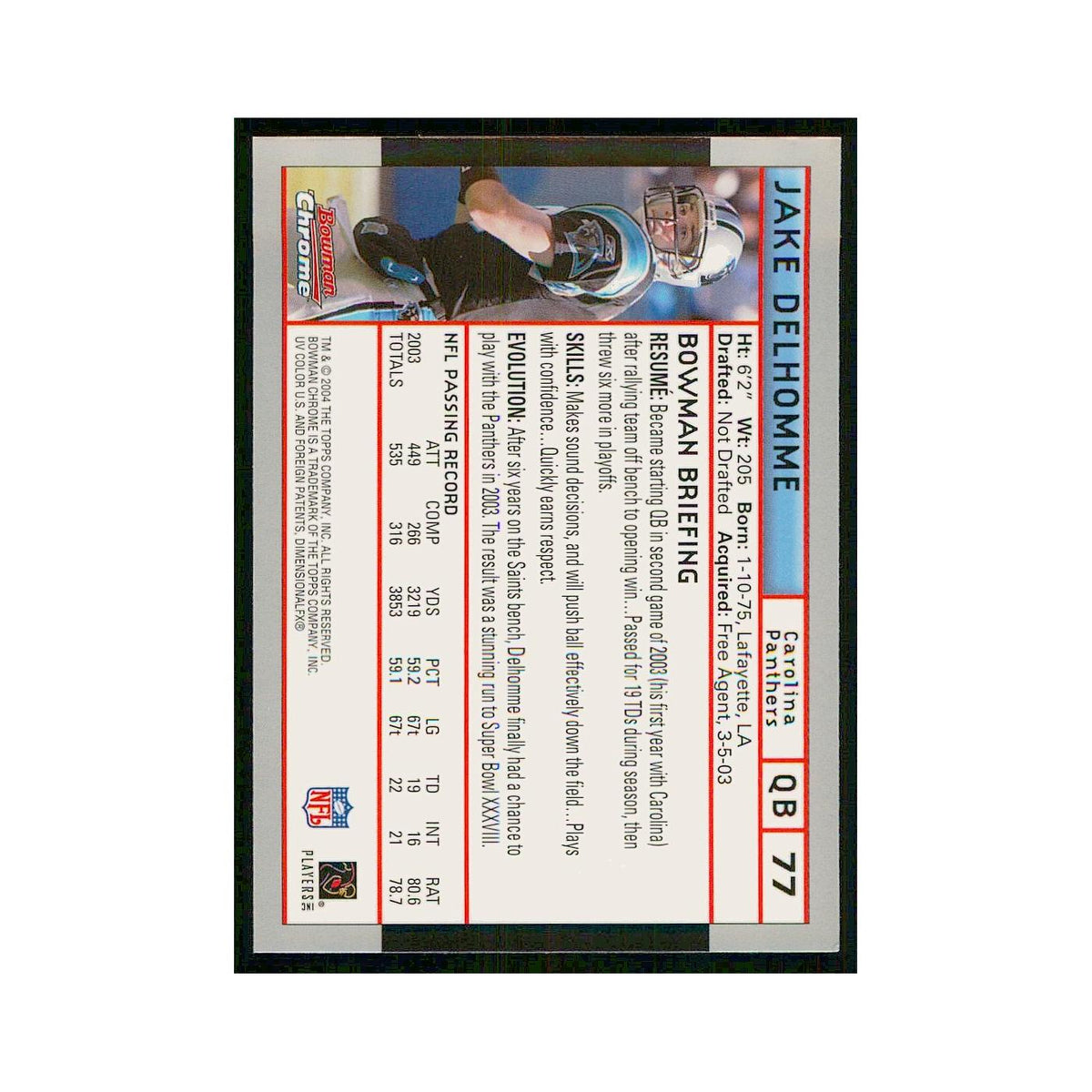 2004 Bowman Chrome Jake Delhomme Panthers #77