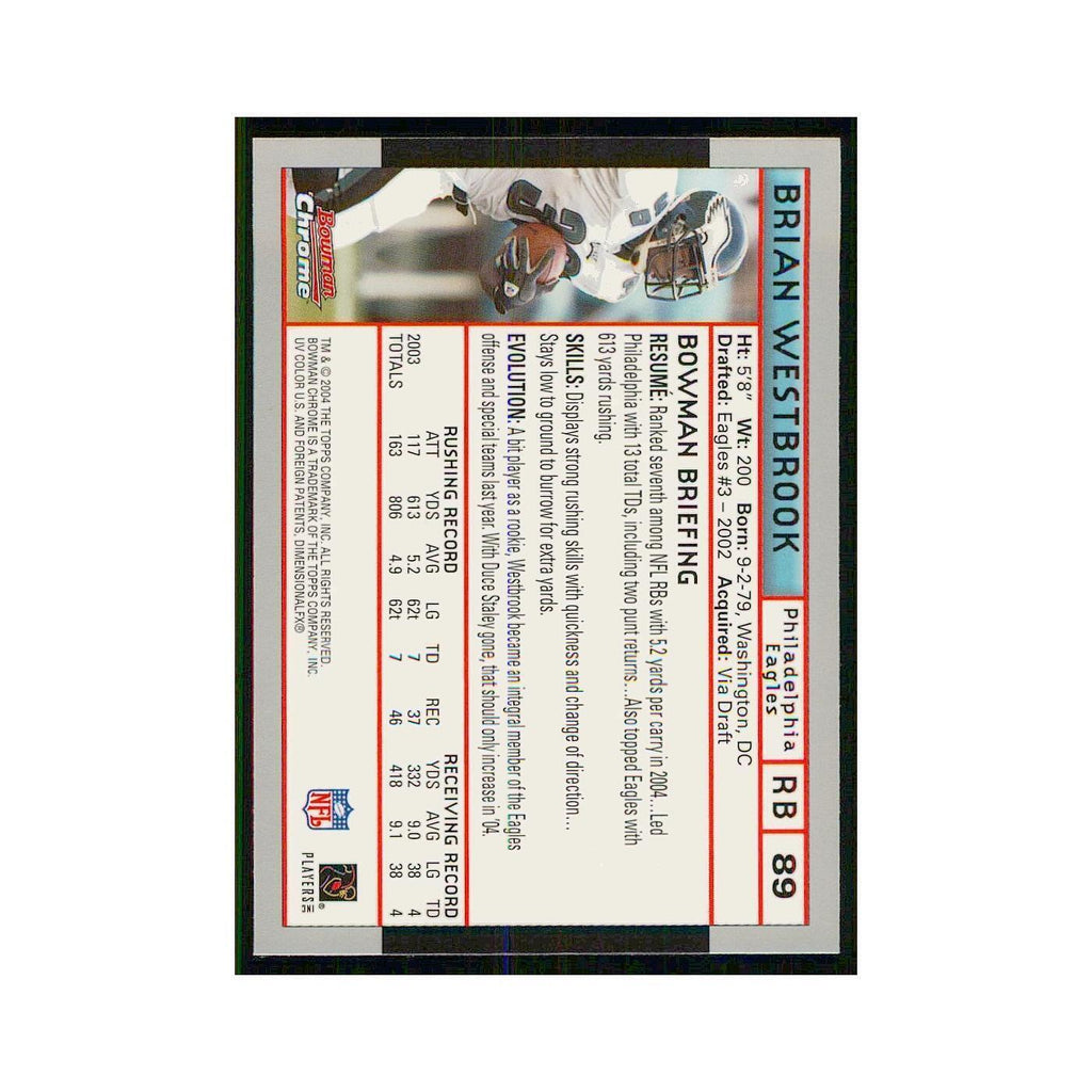 2004 Bowman Chrome Brian Westbrook Eagles #89
