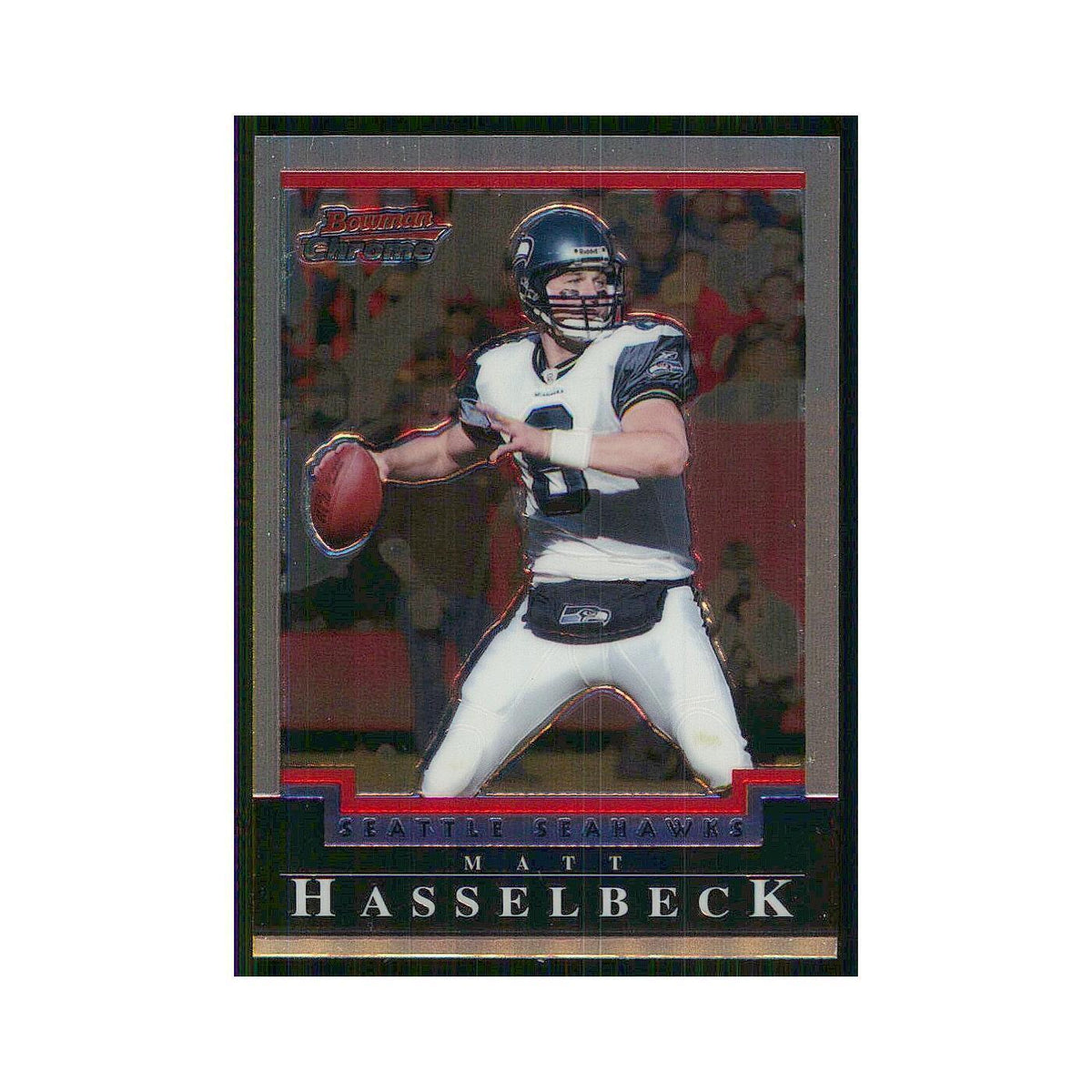 2004 Bowman Chrome Matt Hasselbeck Seahawks #74