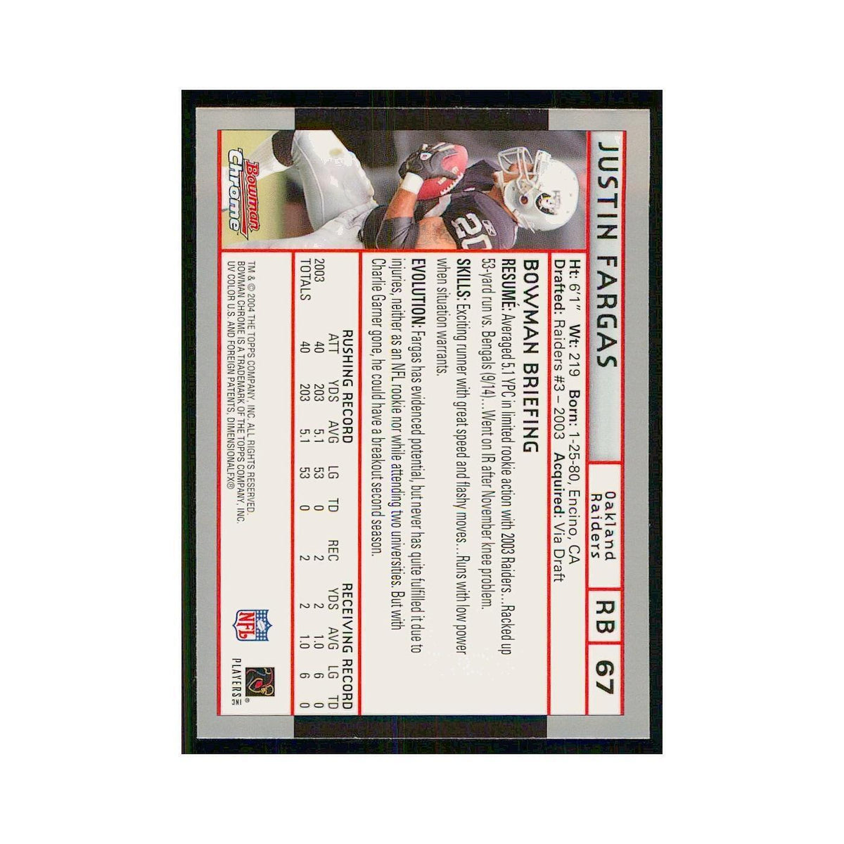 2004 Bowman Chrome Justin Fargas Raiders #67