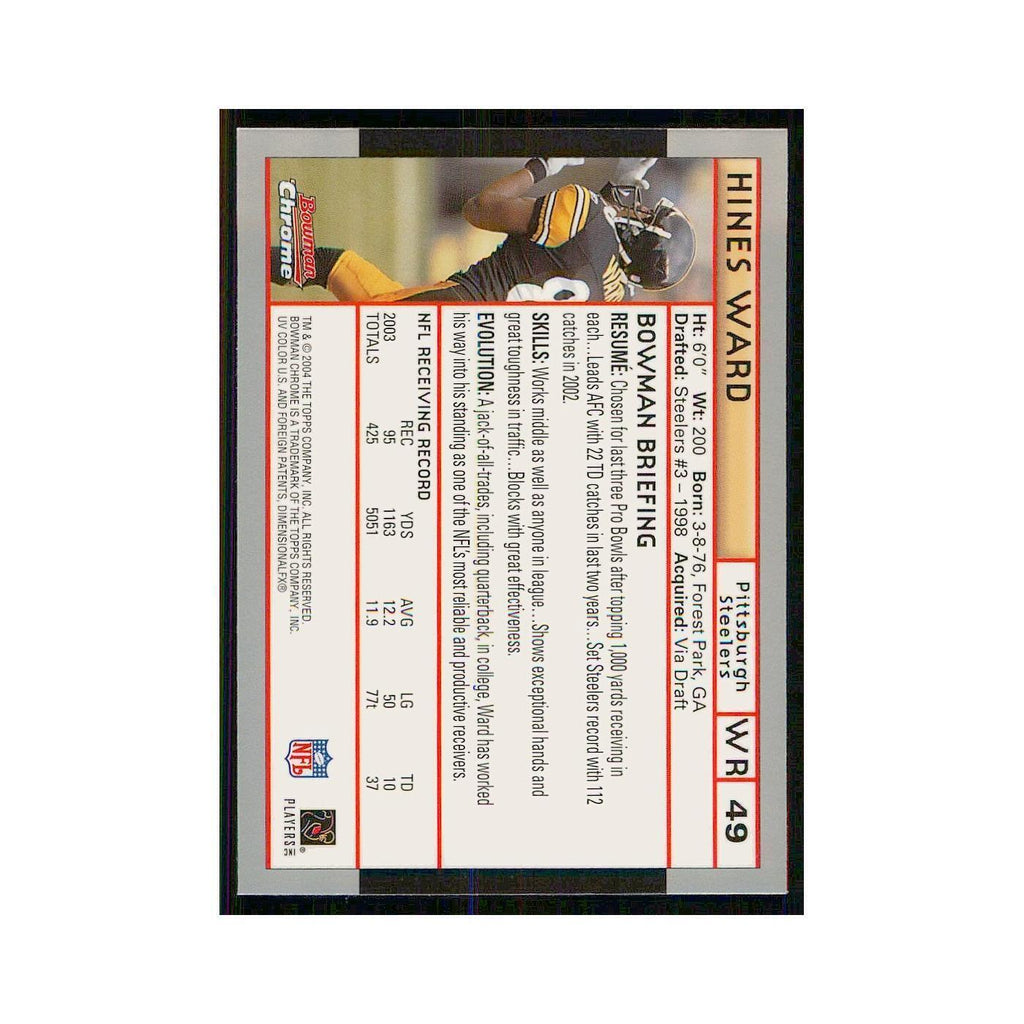 2004 Bowman Chrome Hines Ward Steelers #49