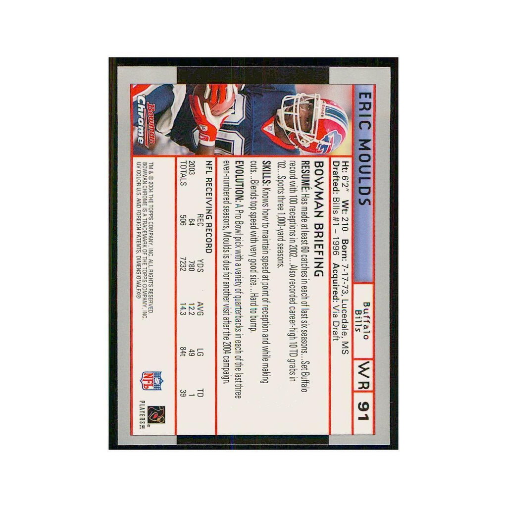 2004 Bowman Chrome Eric Moulds Bills #91