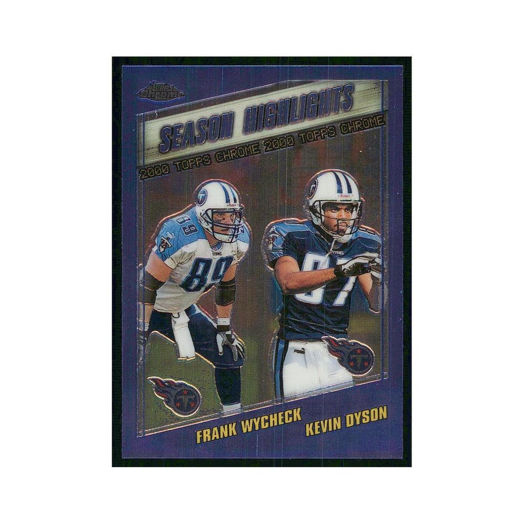 2000 Topps Chrome Kevin Dyson/Frank Wycheck Titans #200