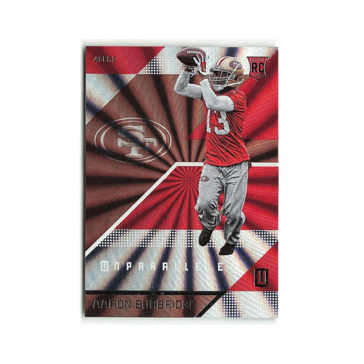 Aaron Burbridge Rookie 2016 Panini Unparalleled #151 San Francisco 49ers NM
