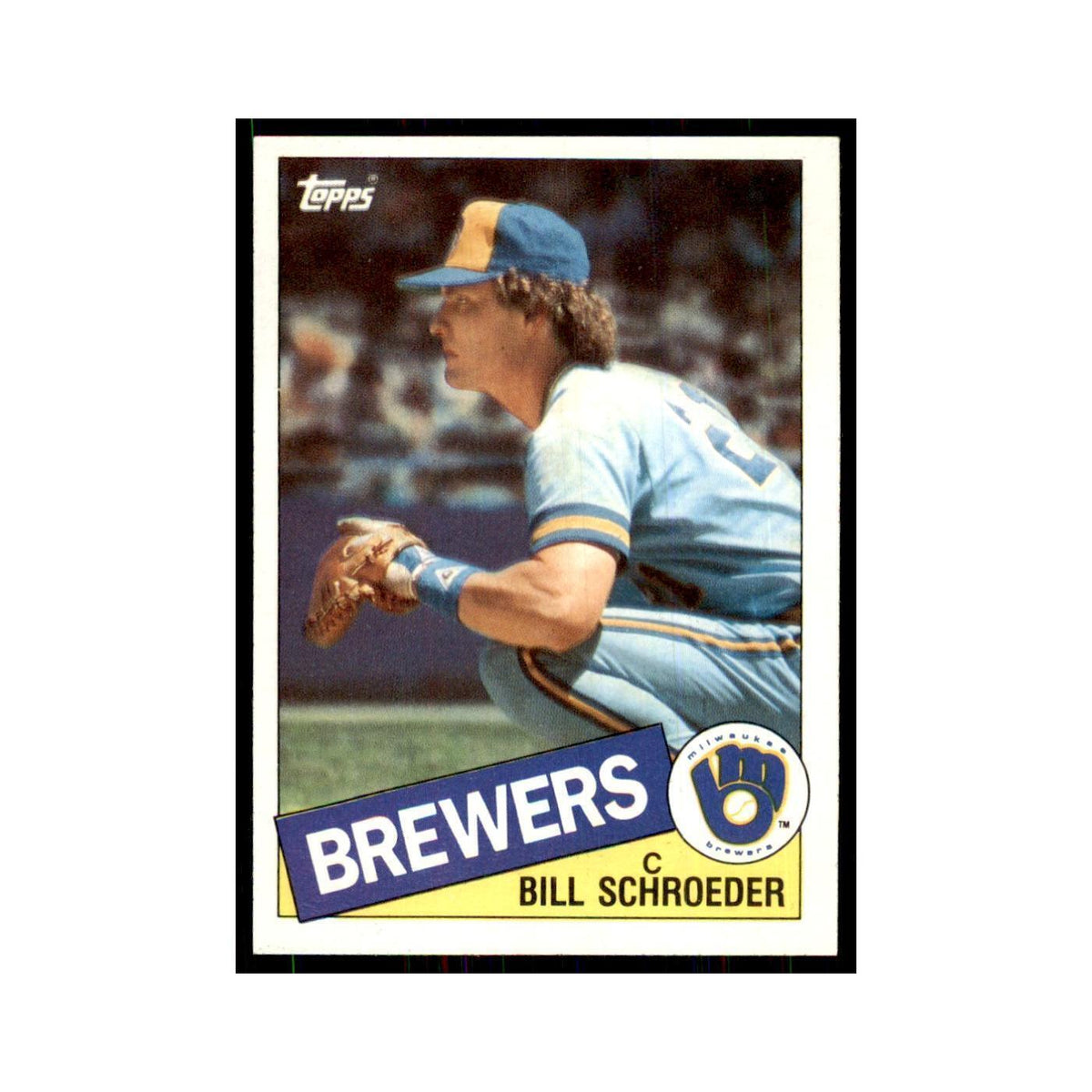 1985 Topps Bill Schroeder Baseball Cards #176