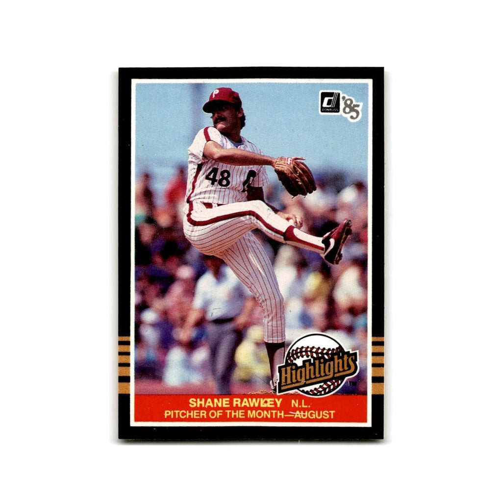Shane Rawley 1985 Donruss Highlights #39 Philadelphia Phillies Baseball Card NM