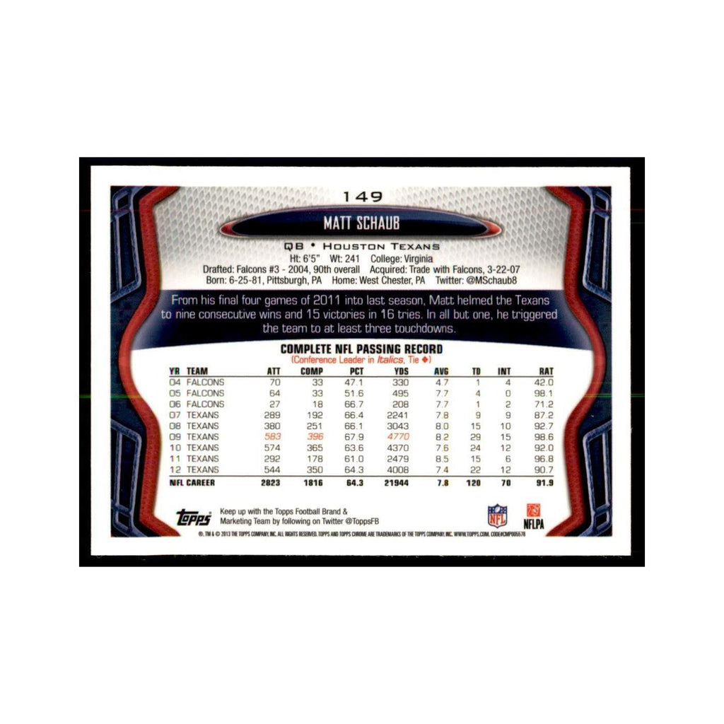 2013 Topps Chrome Matt Schaub Football Cards #149