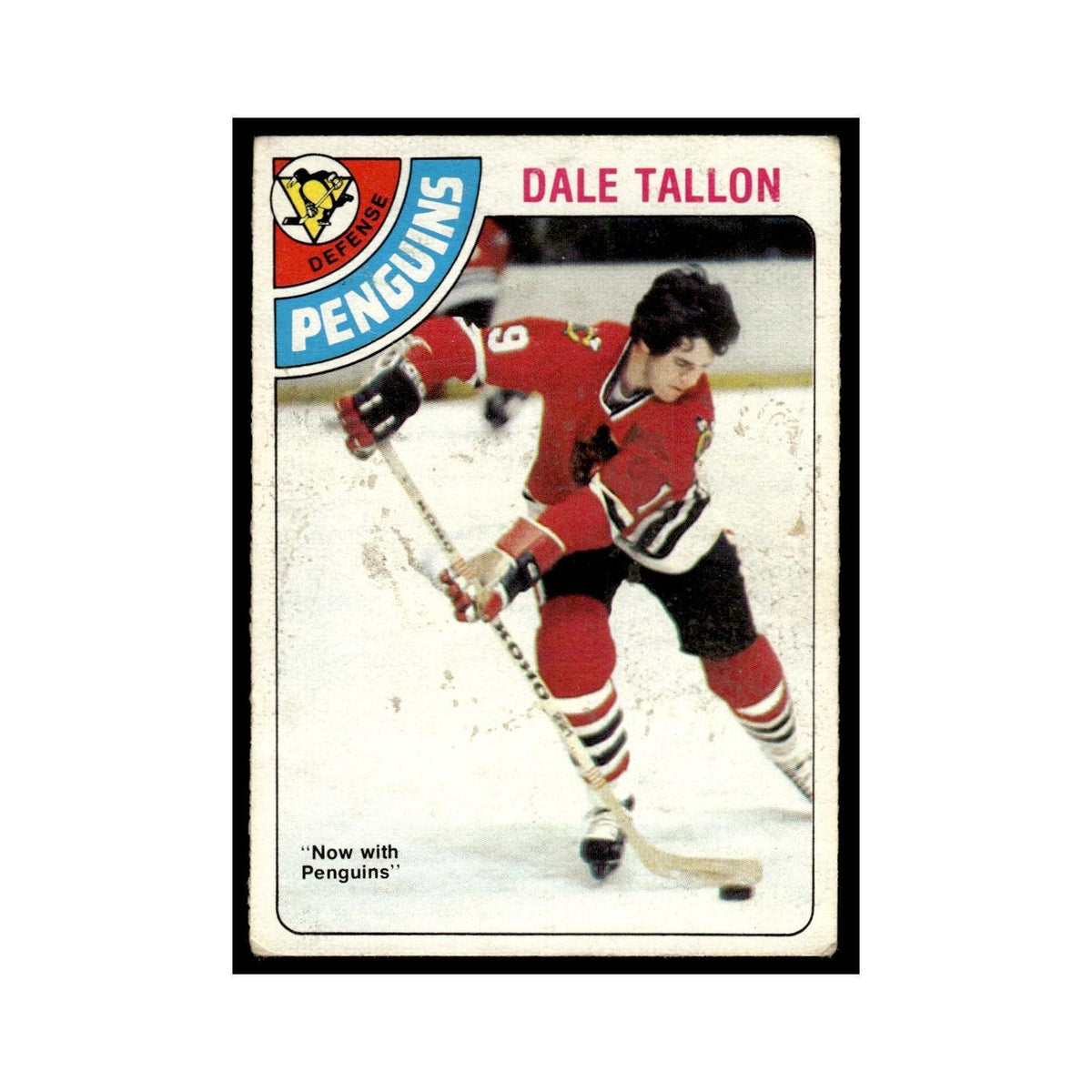Dale Tallon 1978 O-Pee-Chee (Damaged) #146 Pittsburgh Penguins Hockey Card Poor