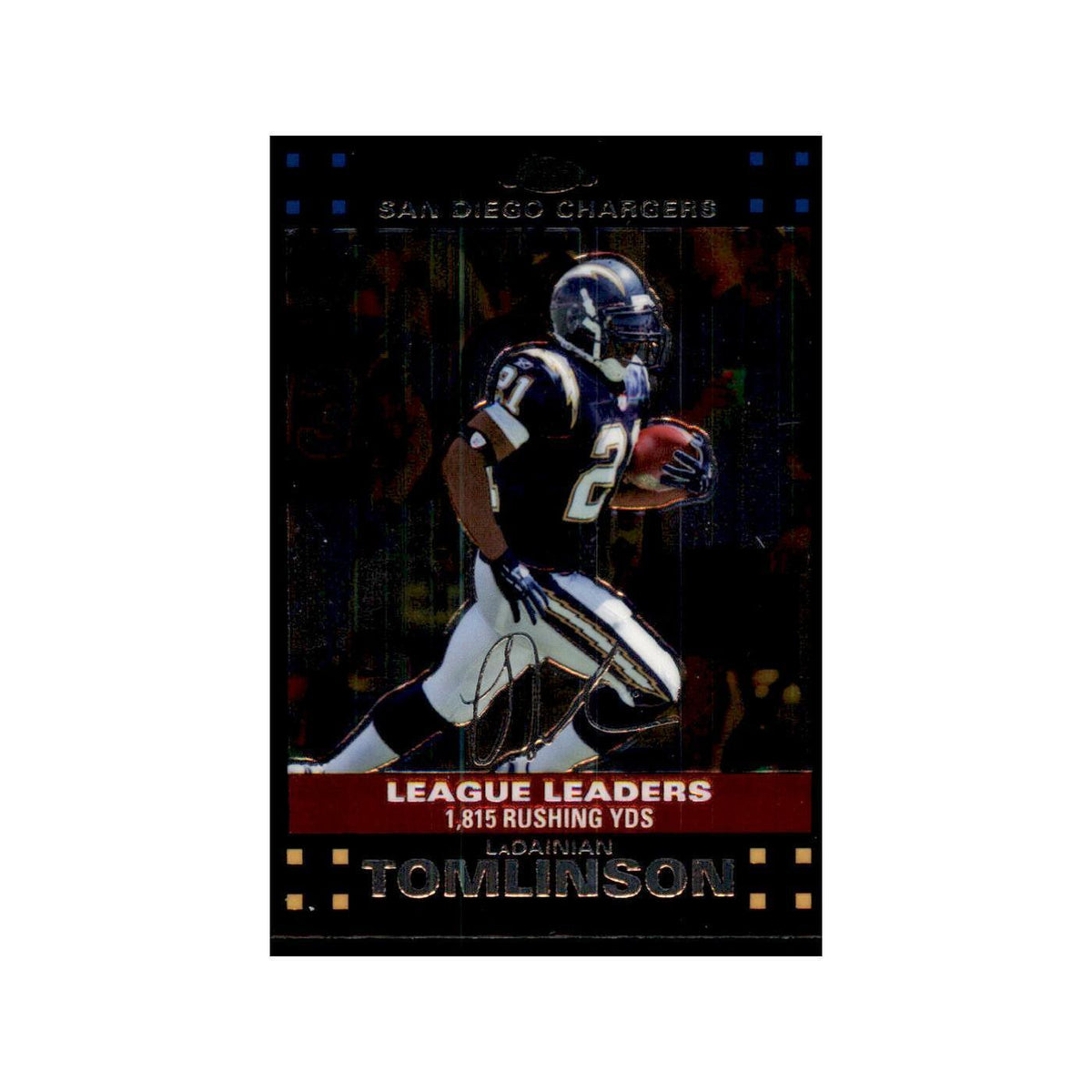 2007 Topps Chrome Ladainian Tomlinson Football Cards #TC151