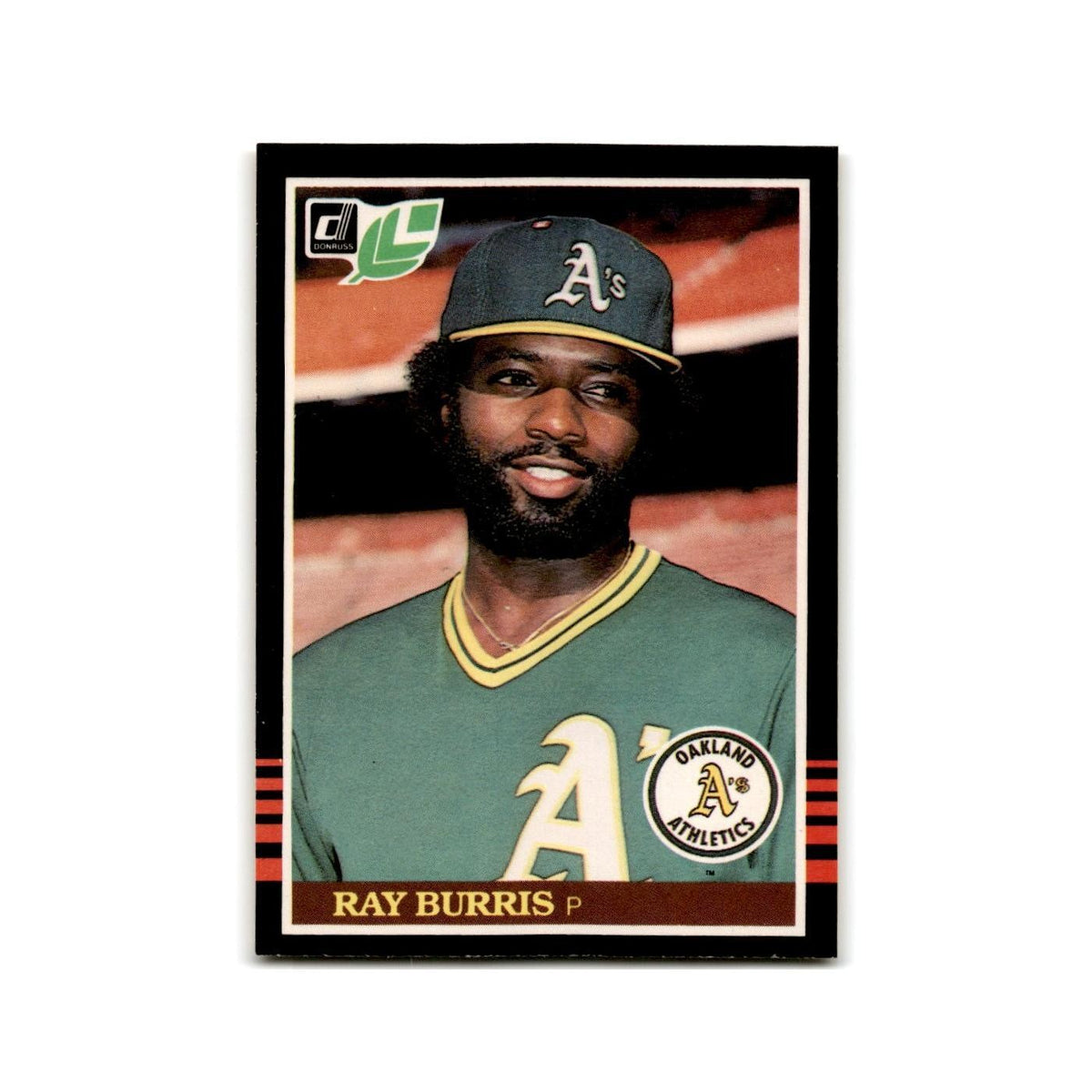 Ray Burris 1985 Leaf #116 Oakland Athletics Baseball Card NM