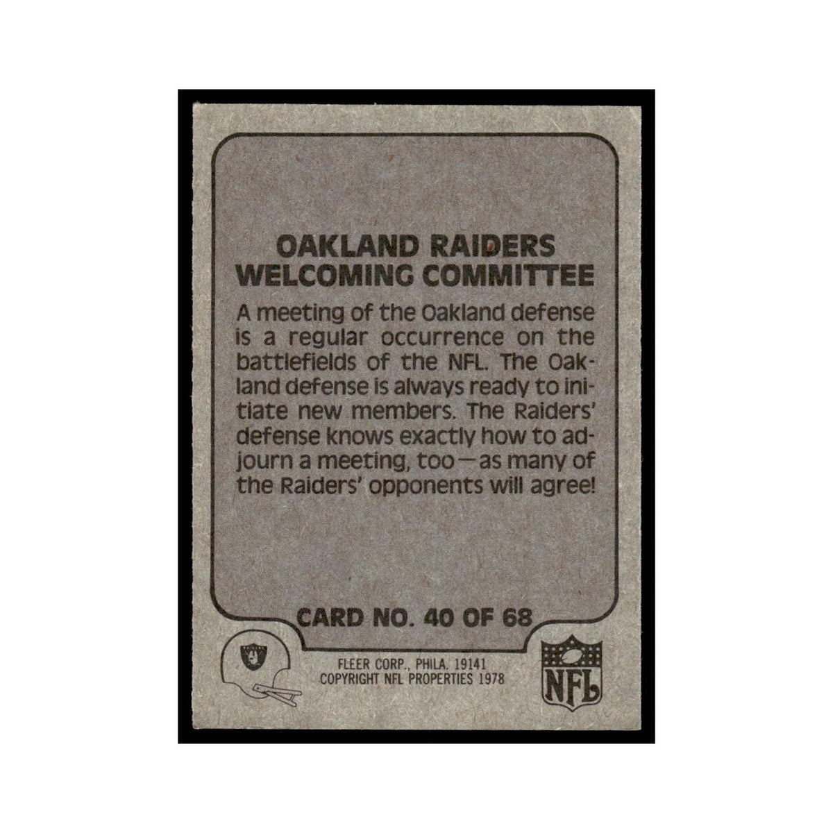1978 Fleer Team Action Oakland Raiders Welcoming Committee #40