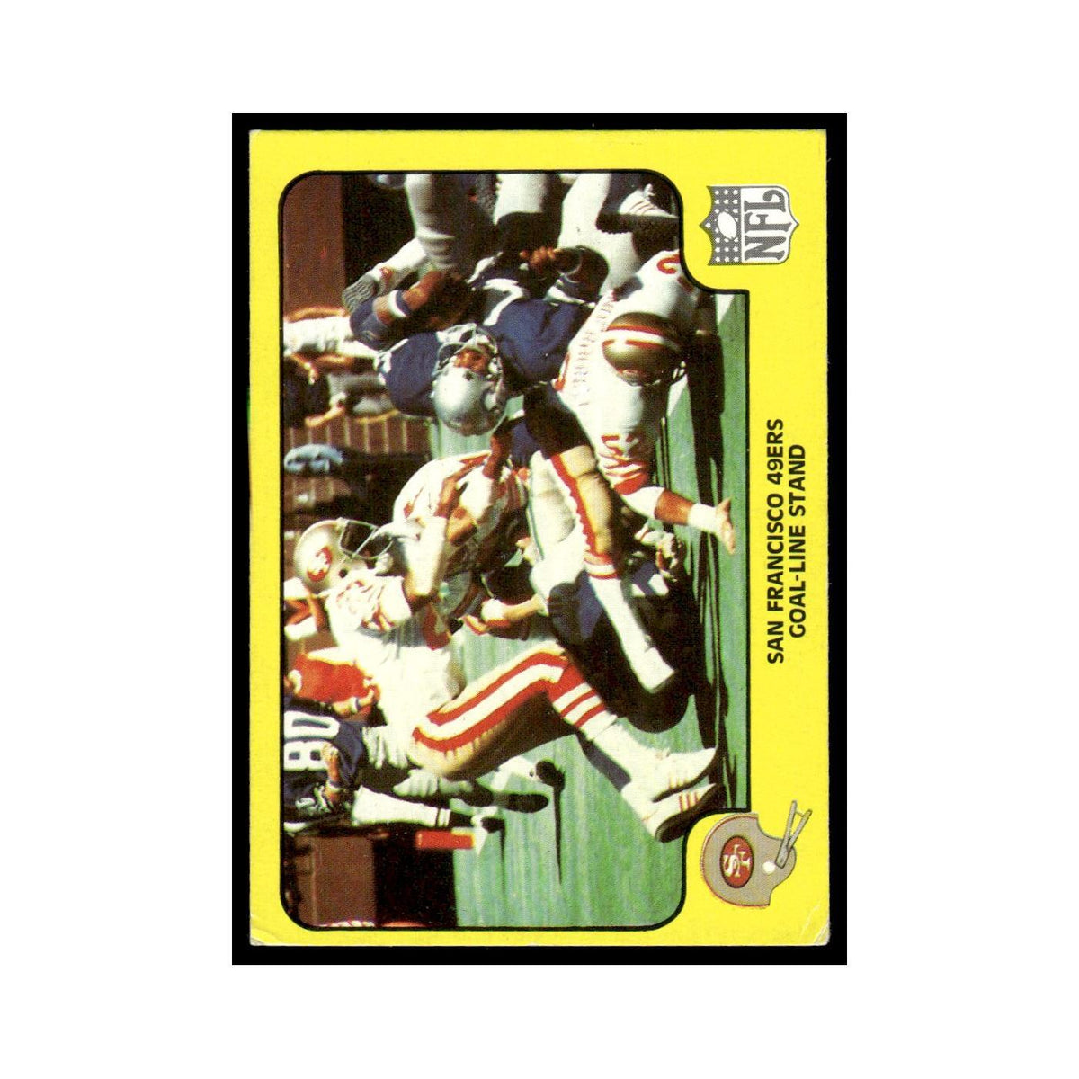 1978 Fleer Team Action San Francisco 49ers Goal Line Stand #50