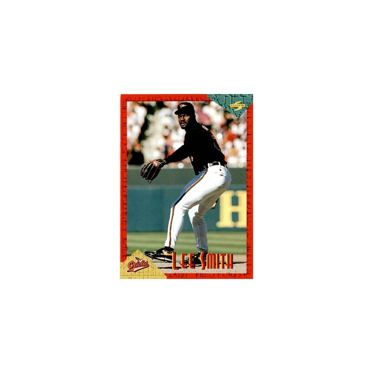 Lee Smith 1994 Score Rookie & Traded #RT2 Baltimore Orioles Baseball Card NM