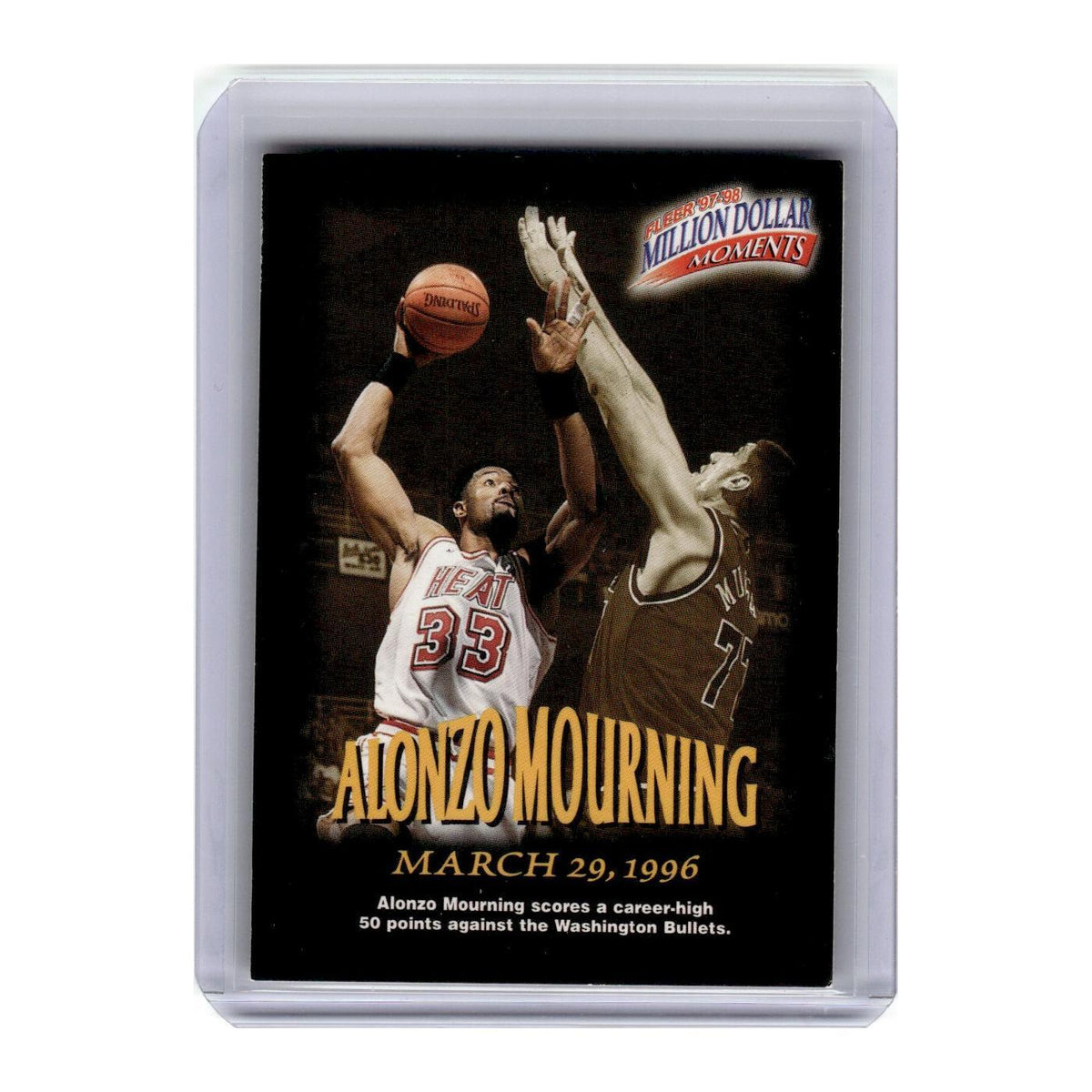 1997 Fleer Million Dollar Moments Alonzo Mourning Heat #18