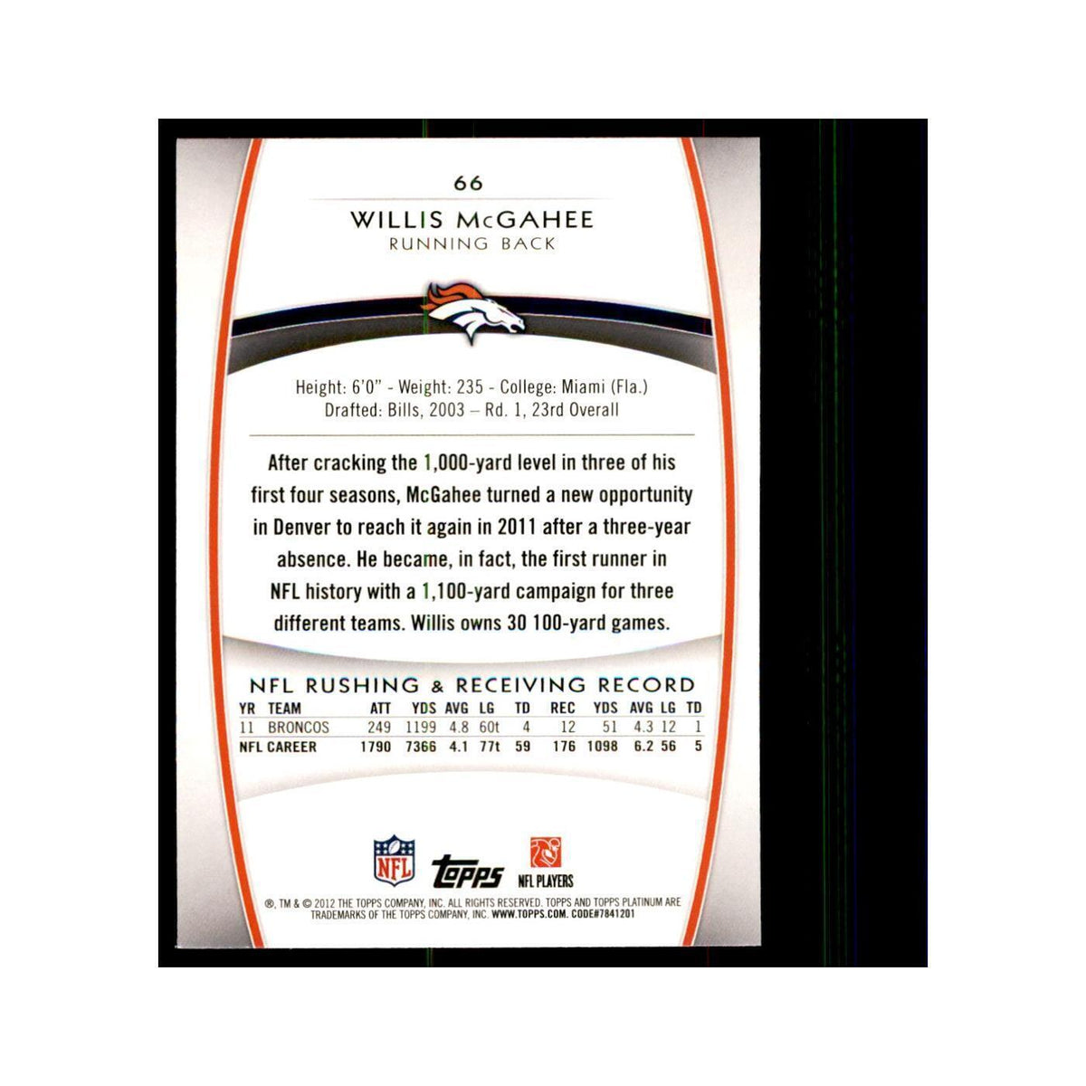 2012 Topps Platinum Willis McGahee Football Cards #66