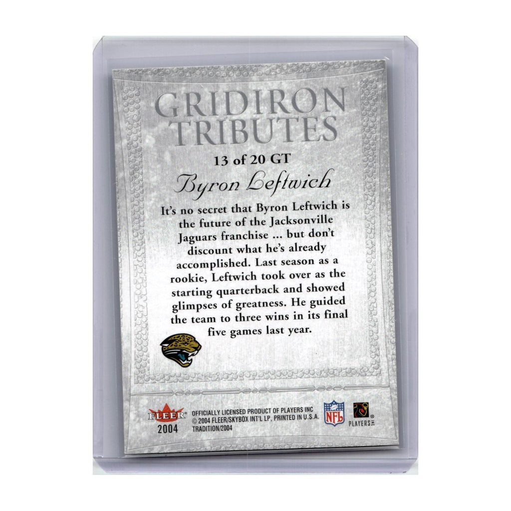 2004 Fleer Tradition Gridiron Tributes Byron Leftwich Jaguars #13GT