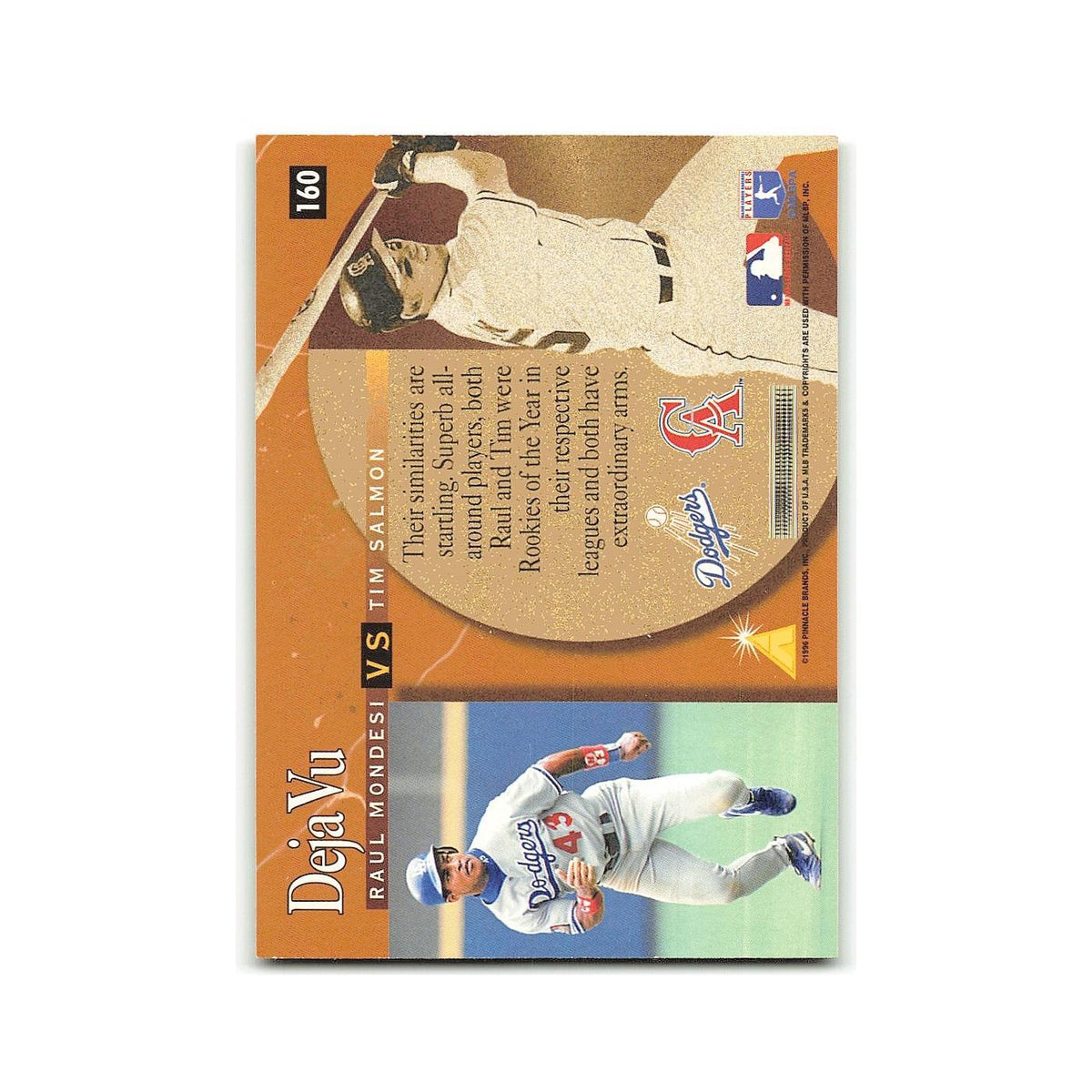 Raul Mondesi Tim Salmon 1996 Pinnacle Summit #160 Deja Vu Baseball Card NM
