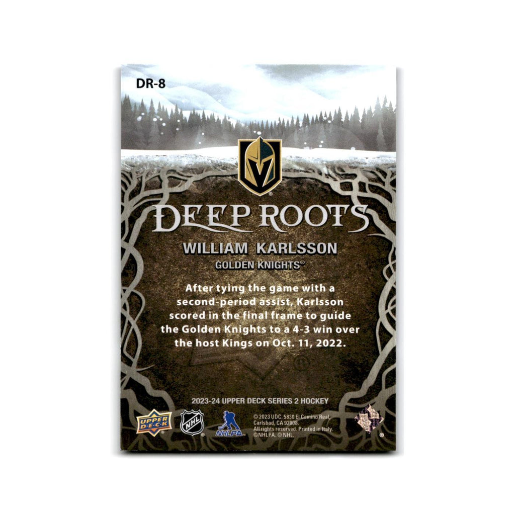 2023 Upper Deck Deep Roots William Karlsson Vegas Golden Knights #DR-8