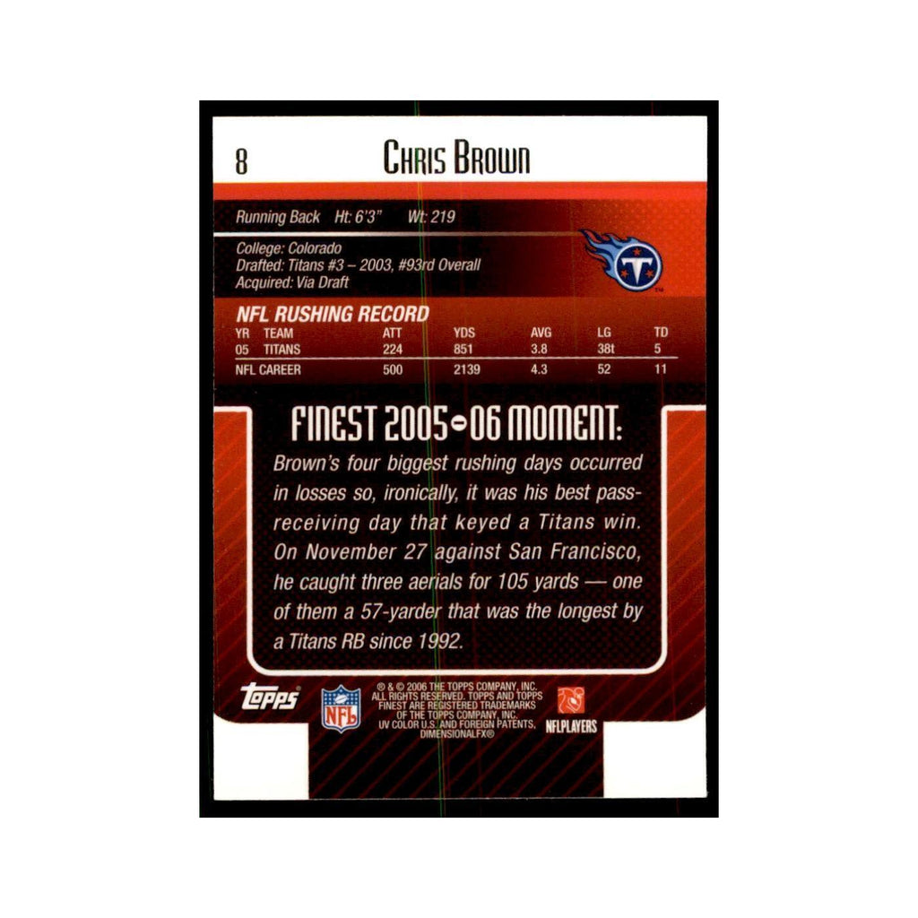 2006 Topps Finest Chris Brown Football Cards #8