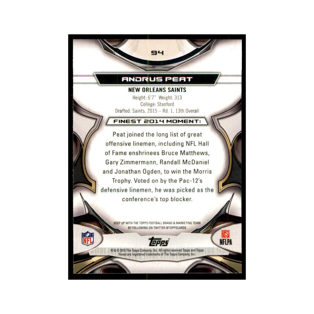 2015 Topps Finest Andrus Peat RC Football Cards #94