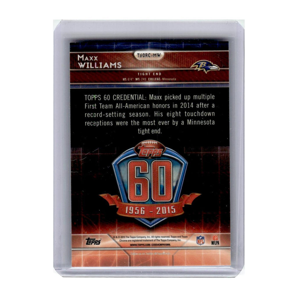 2015 Topps Chrome 60th Anniversary Maxx Williams RC Ravens #T60RC-MW
