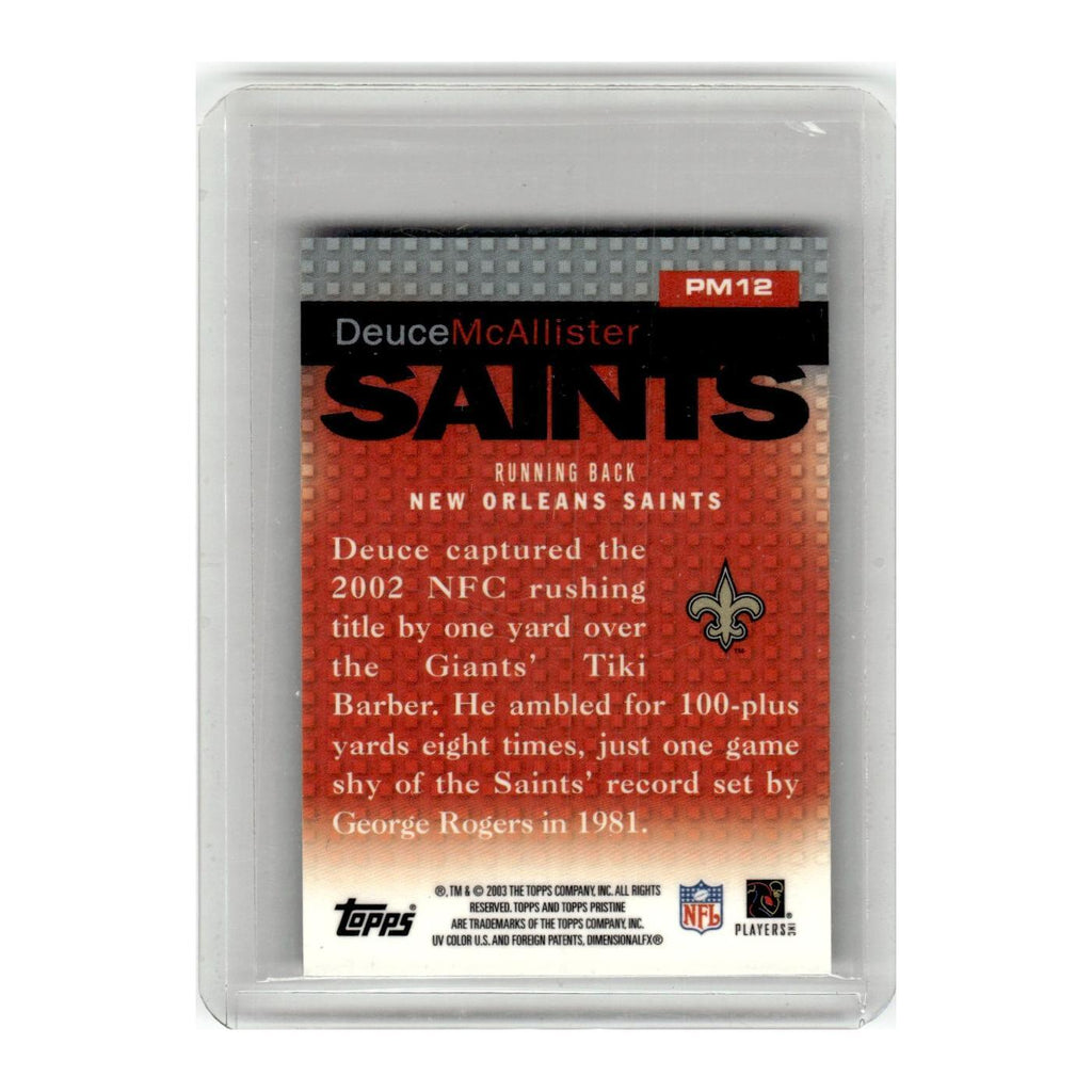 2003 Topps Pristine Mini Deuce McAllister Saints #PM12