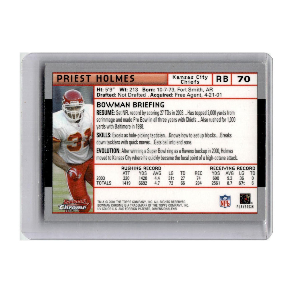 2004 Bowman Chrome Priest Holmes Chiefs #70