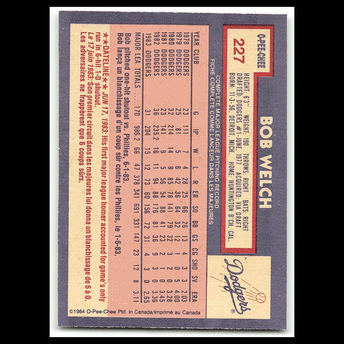 Bob Welch #227 1984 O-Pee-Chee Los Angeles Dodgers Baseball Card MLB NM