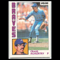 Craig McMurtry #219 1984 O-Pee-Chee Atlanta Braves Baseball Card MLB NM