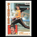 Larry McWilliams #341 1984 O-Pee-Chee Pittsburgh Pirates Baseball Card MLB NM