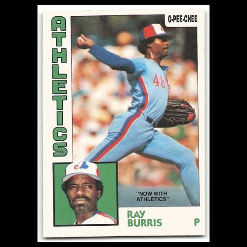 Ray Burris #319 1984 O-Pee-Chee Oakland Athletics Baseball Card MLB NM