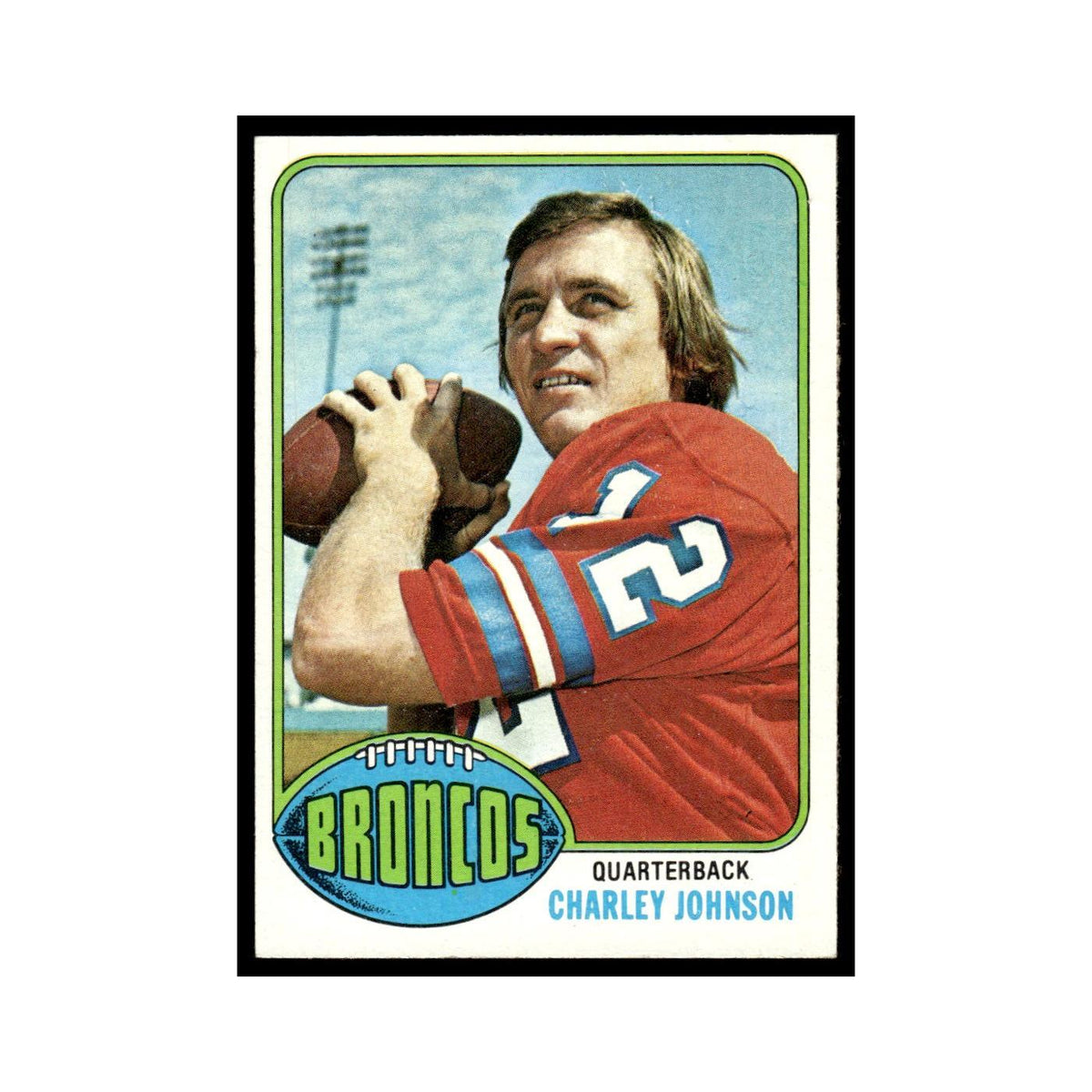 1976 Topps Charley Johnson Broncos #68