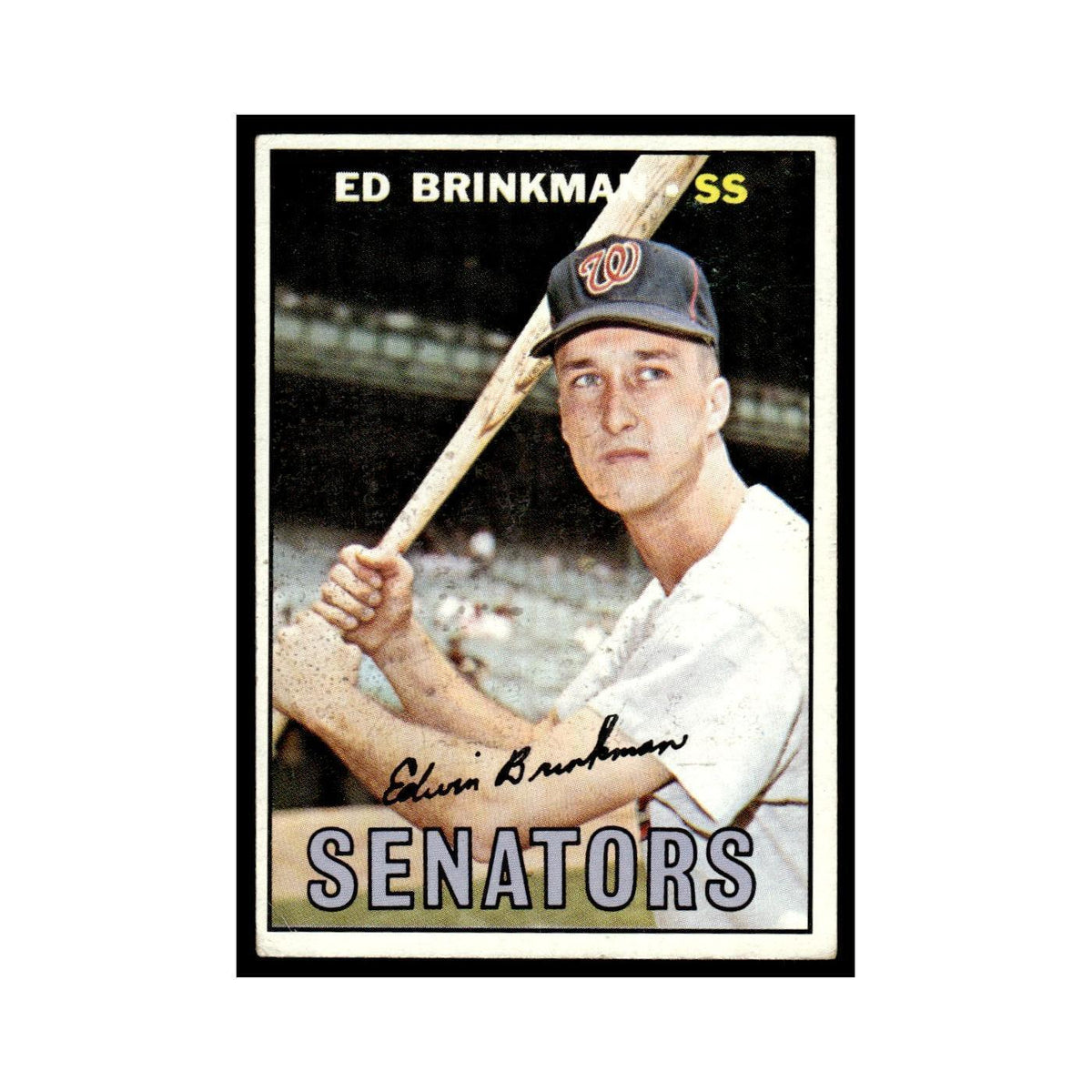 1967 Topps Baseball Card Ed Brinkman Washington Senators #311