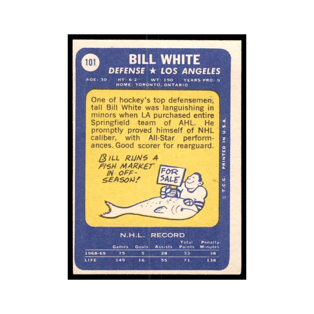 Bill White 1969 Topps #101 Los Angeles Kings Hockey Card EX