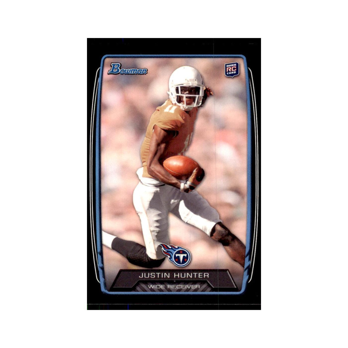 2013 Bowman Justin Hunter RC Football Cards #196
