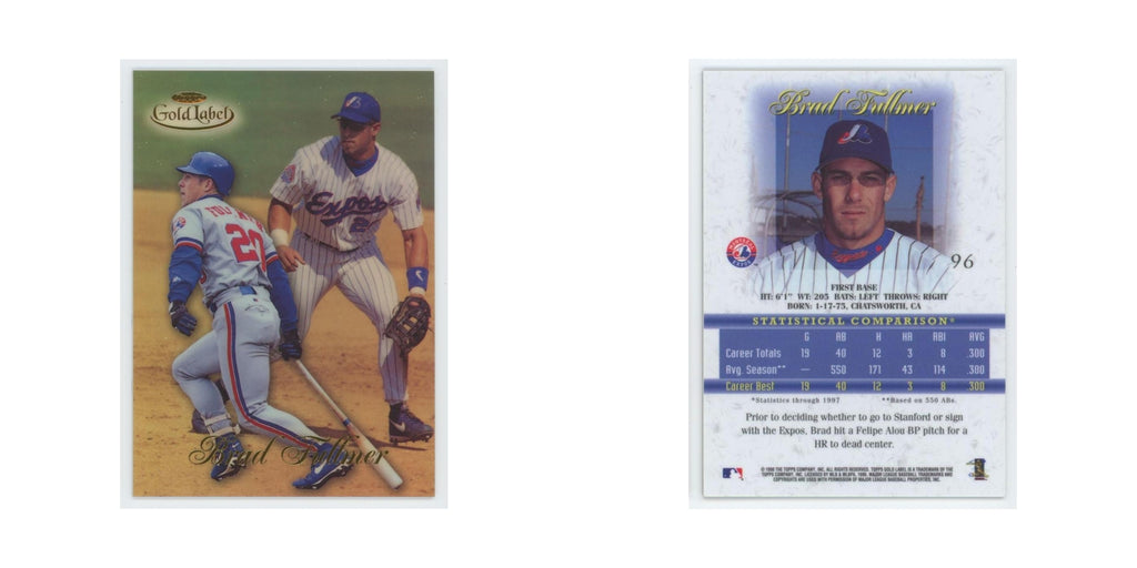1998 Topps Gold Label Brad Fullmer Montreal Expos #96