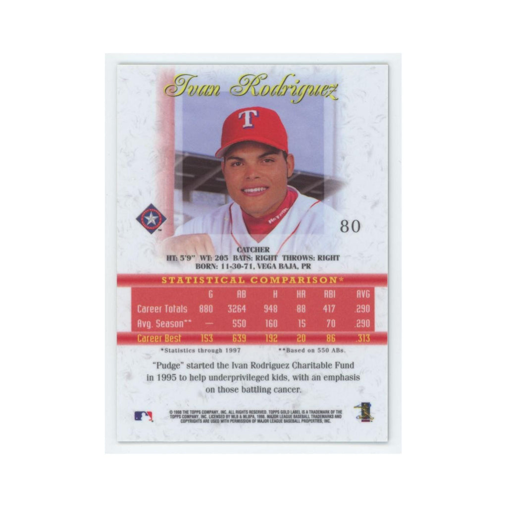 1998 Topps Gold Label Ivan Rodriguez Rangers #80