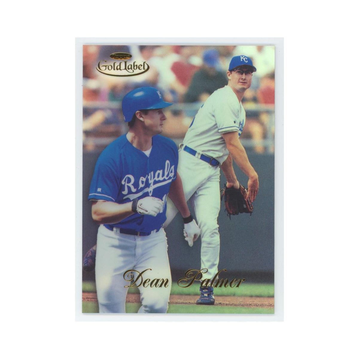 1998 Topps Gold Label Dean Palmer Royals #52