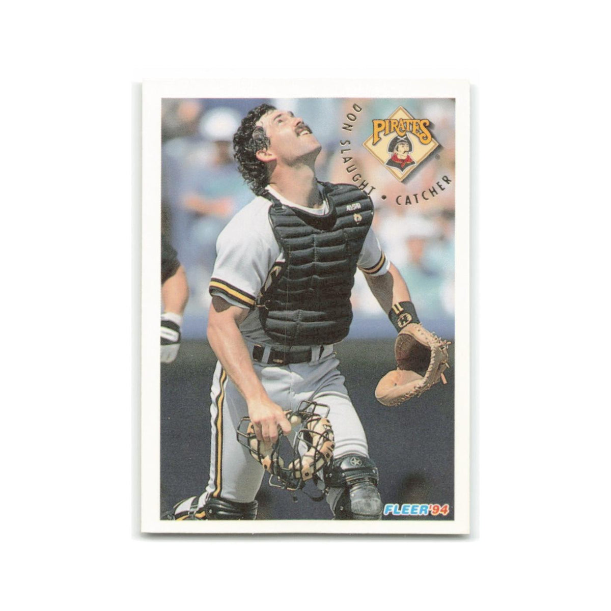 Don Slaught 1994 Fleer #619 Pittsburgh Pirates Baseball Card NM