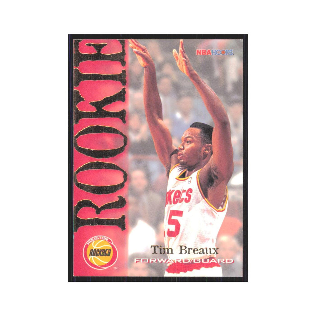 1994 NBA Hoops Tim Breaux RC Rockets #330