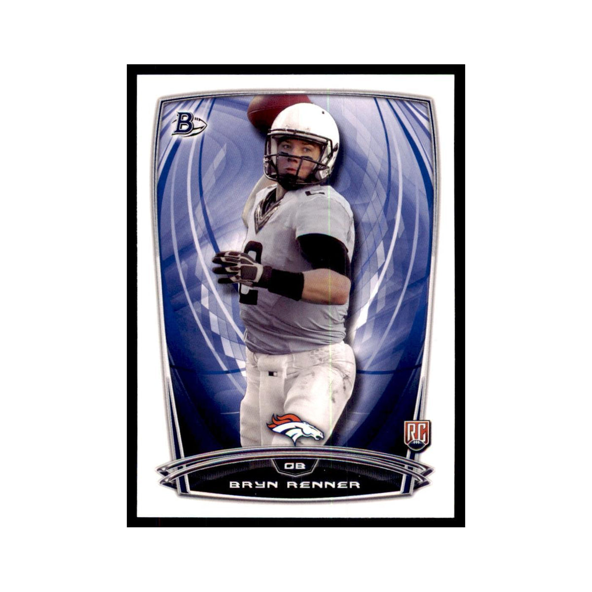 2014 Bowman Bryn Renner RC Football Cards #93