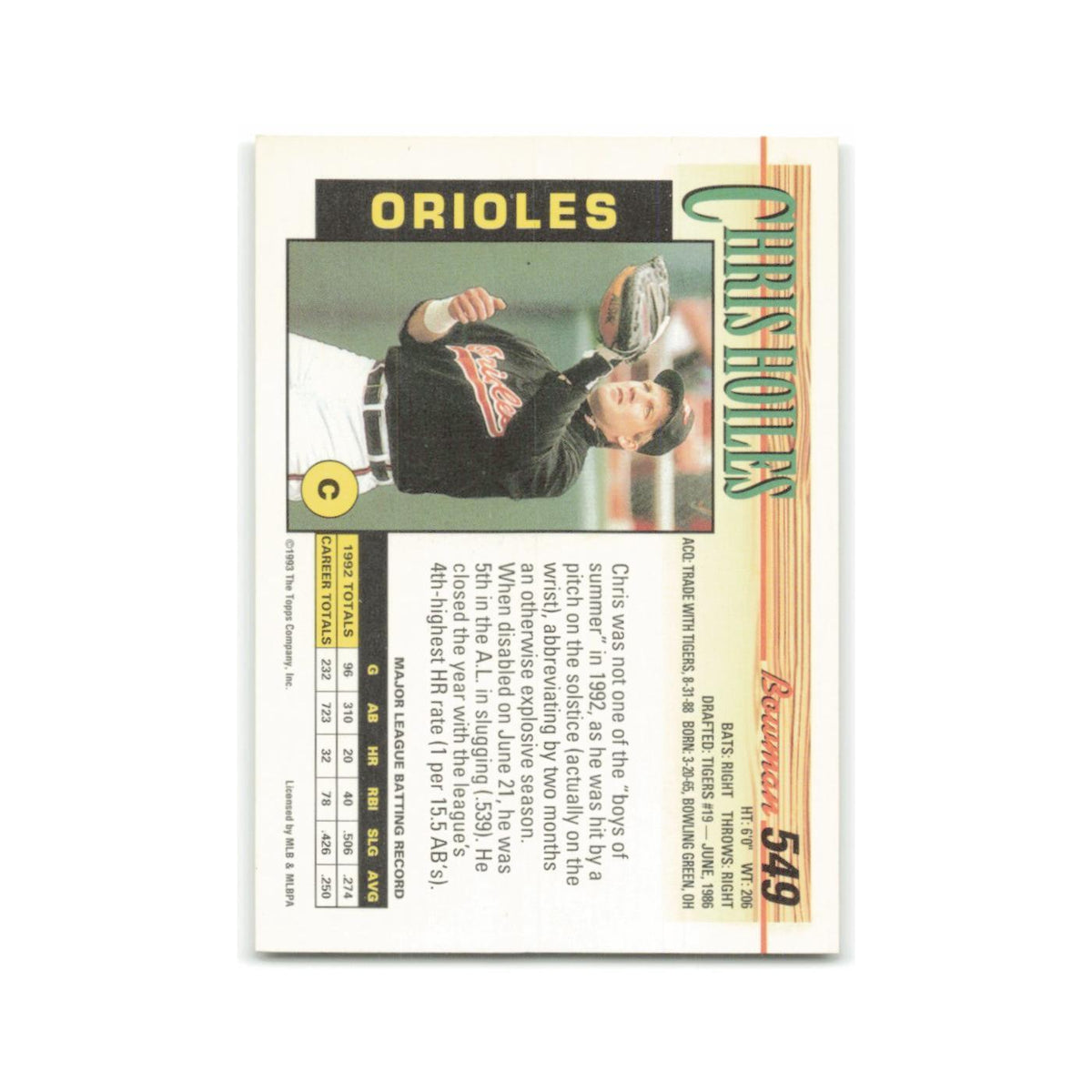 Chris Hoiles 1993 Bowman #549 Baltimore Orioles Baseball Card NM