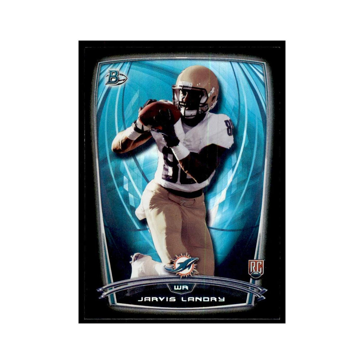 2014 Bowman Foil Jarvis Landry RC Football Cards #27